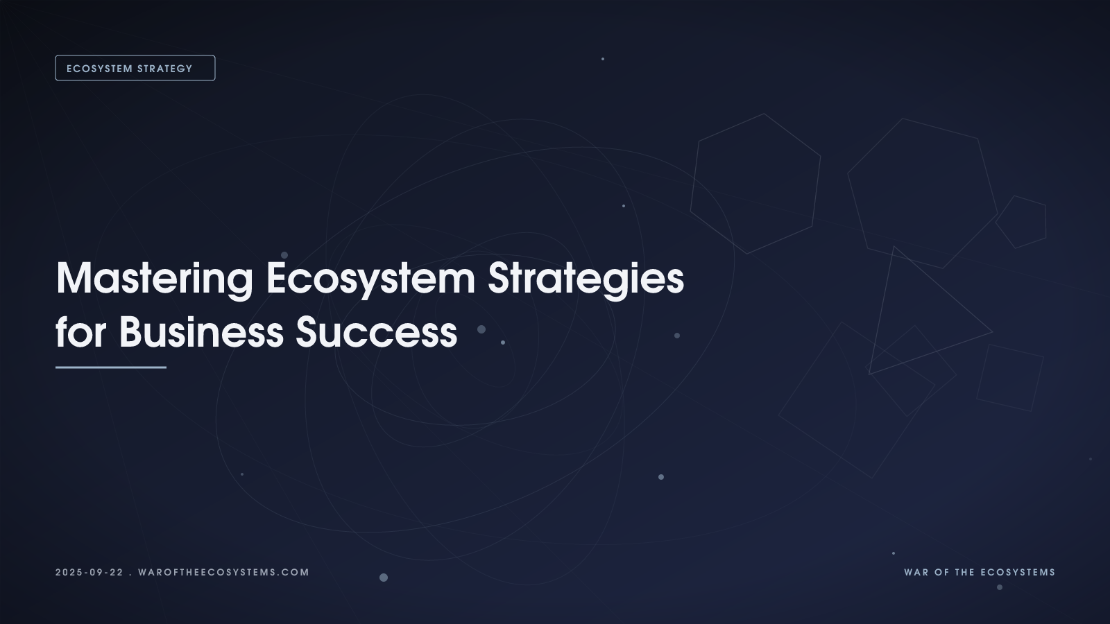 Mastering Ecosystem Strategies For Business Success