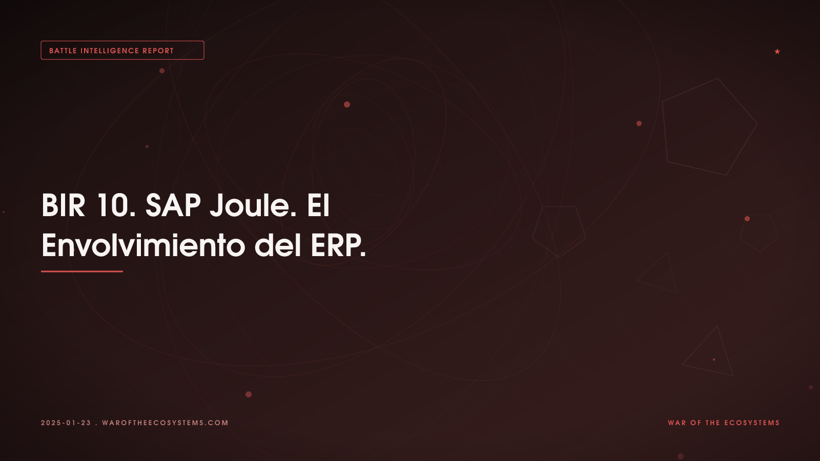 Battle Intelligence Report 10: SAP Joule y el Envolvimiento del ERP