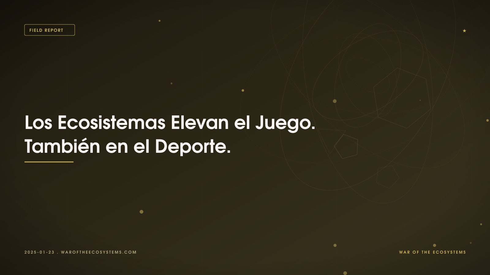 Los Ecosistemas Elevan El Juego También En El Deporte