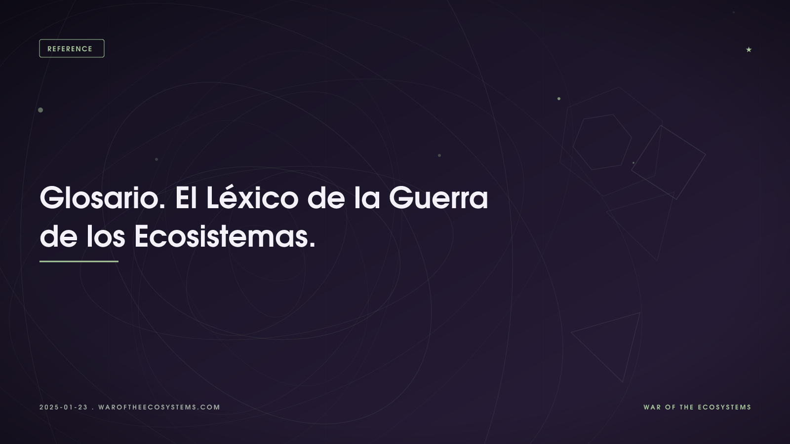 Glosario El Léxico De La Guerra De Los Ecosistemas
