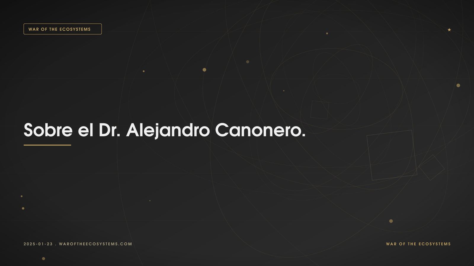 Sobre El Doctor Alejandro Canonero