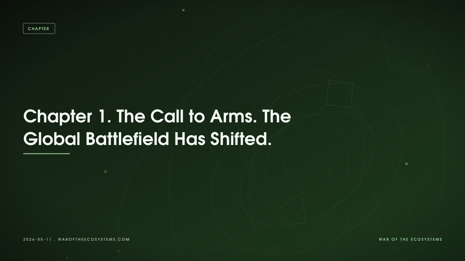 Chapter 1 The Call To Arms The Global Battlefield Has Shifted