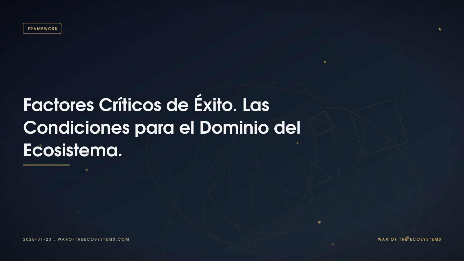 Factores Críticos De Éxito Las Condiciones Para El Dominio Del Ecosistema