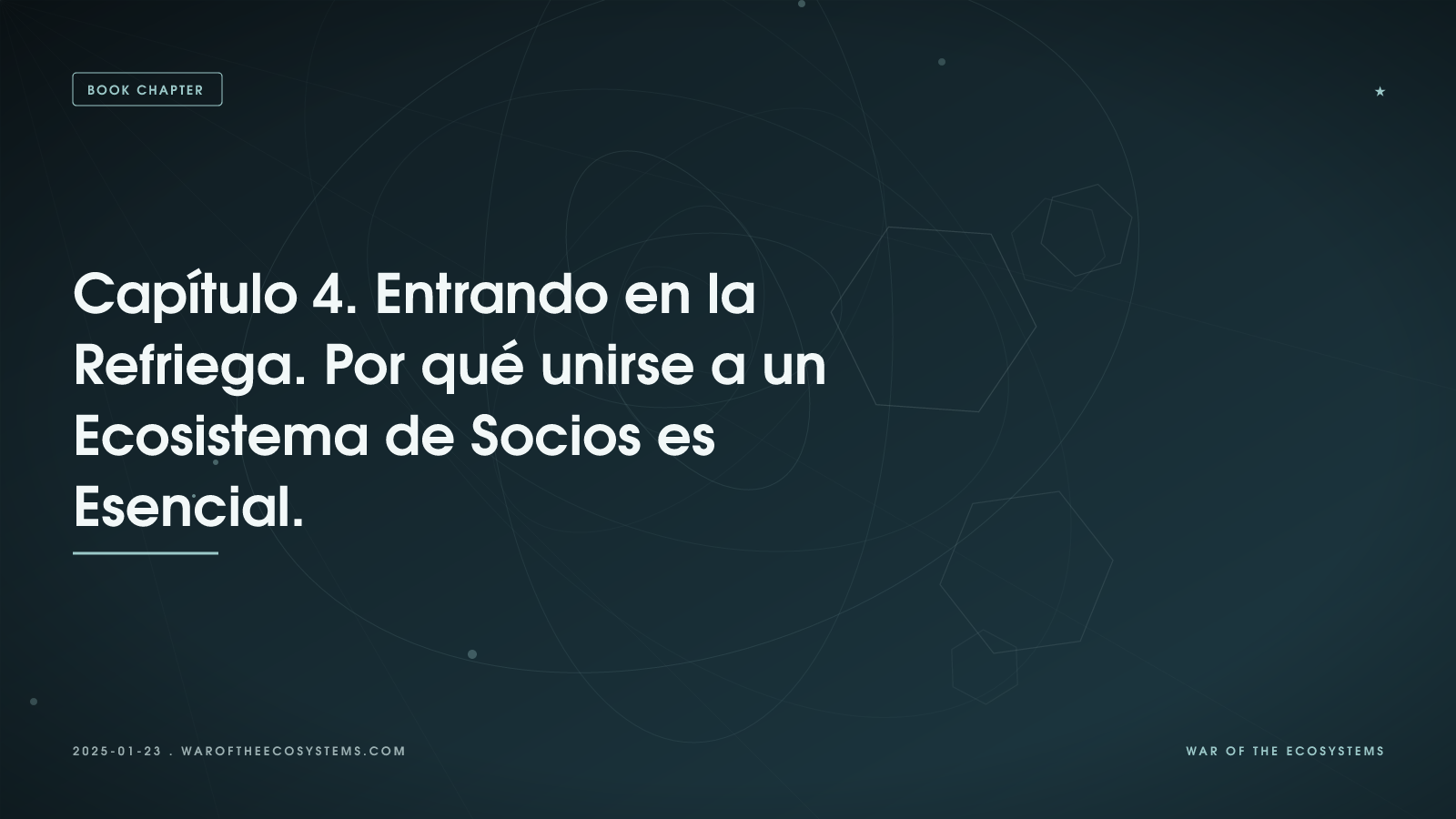 Capítulo 4 Entrando En La Refriega Por Qué Unirse A Un Ecosistema De Socios Es Esencial